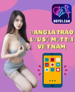 Read more about the article Hot51Live: Hot51live application Ứng Dụng Giải Trí Trực Tuyến Đỉnh Cao Cho Mọi Người Best app